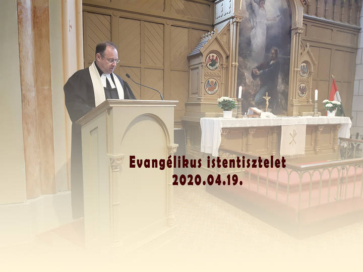 Istentisztelet április 19-én Istentisztelet április 19-én