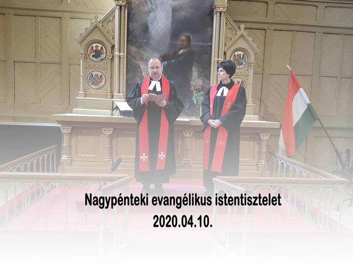 Nagypénteki istentisztelet Nagypénteki istentisztelet